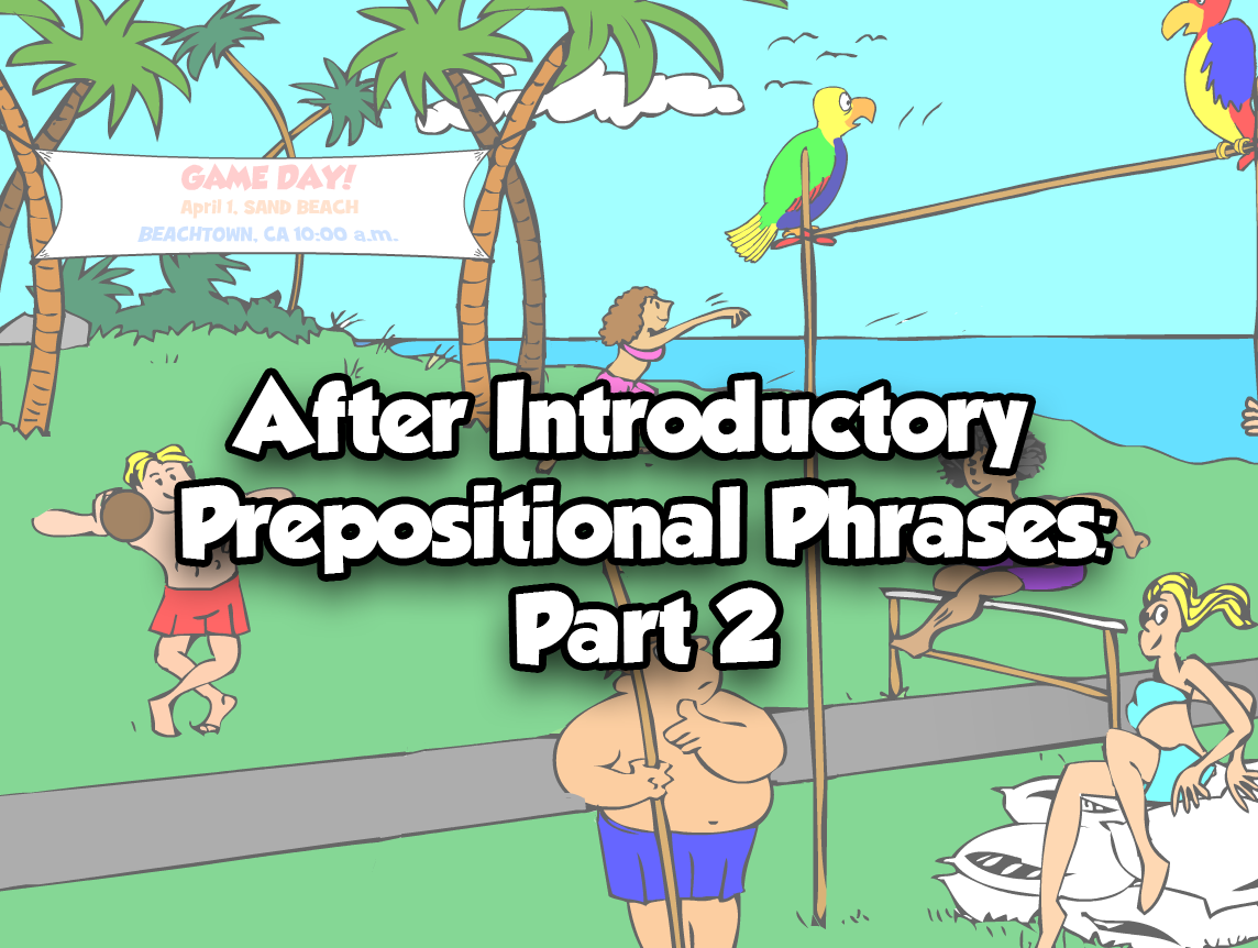 commas-after-intro-prepositional-phrases-4-easyenglishgrammar